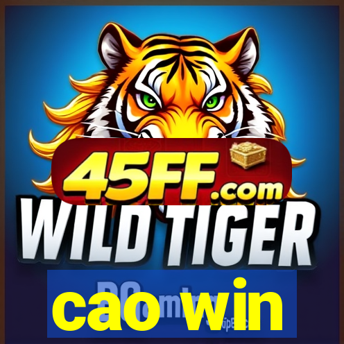 cao win